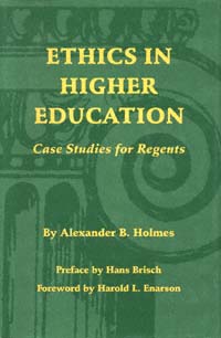 title Ethics in Higher Education Case Studies for Regents author - photo 1