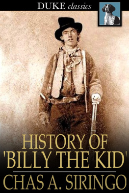 Charles A. Siringo - History of Billy the Kid