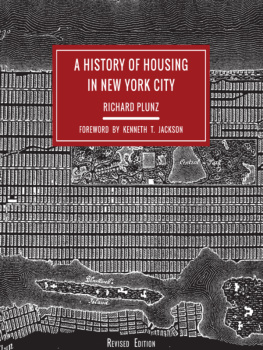 Richard Plunz A History of Housing in New York City