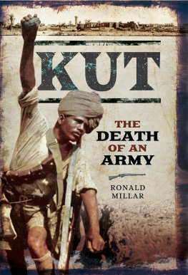 Ronald Millar - Kut: The Death of an Army