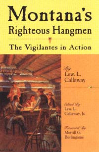 title Montanas Righteous Hangmen The Vigilantes in Action author - photo 1