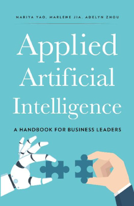 Mariya Yao Applied Artificial Intelligence: A Handbook For Business Leaders