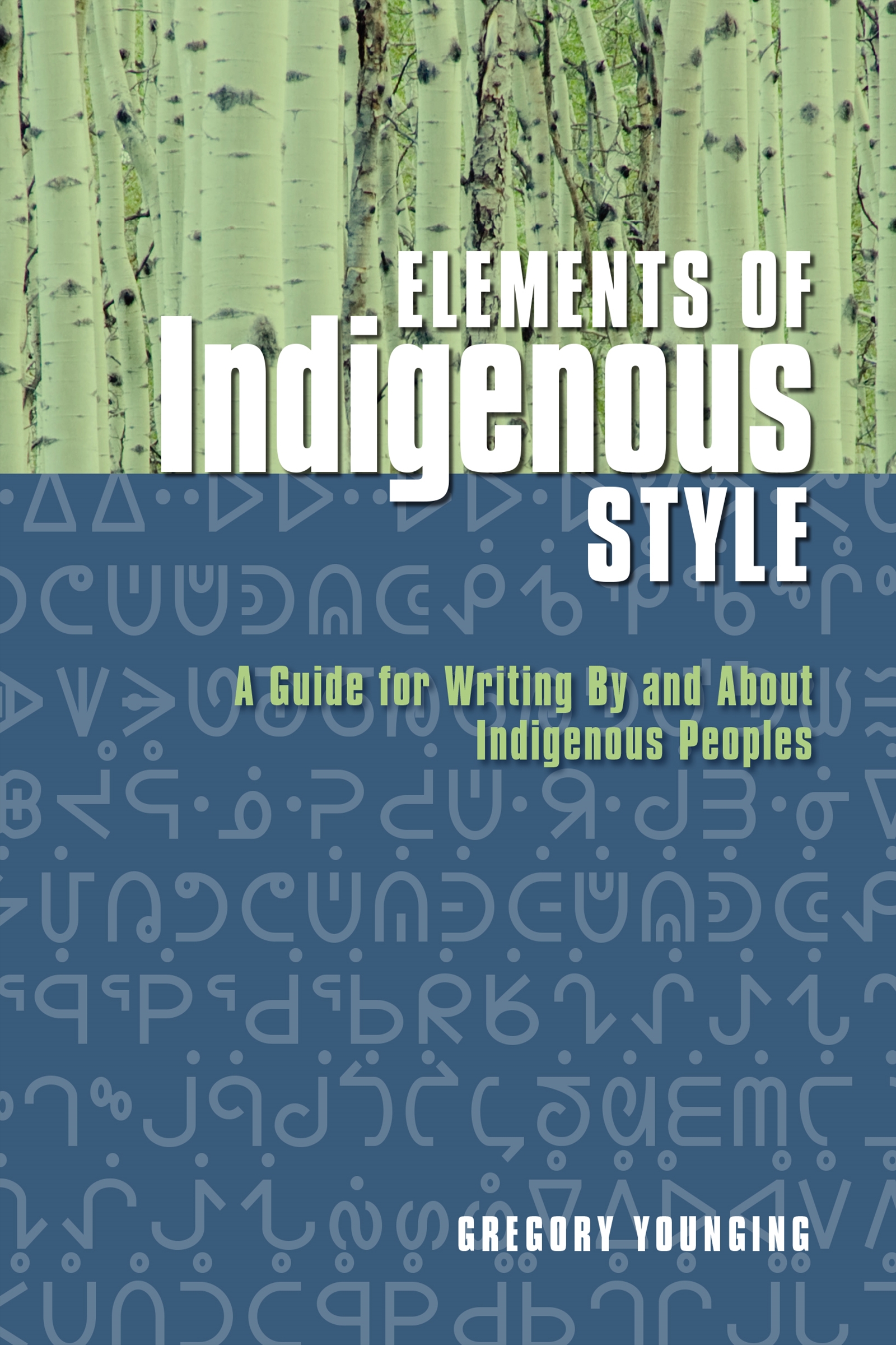 Elements of Indigenous Style Elements of Indigenous Style A GUIDE FOR WRITING - photo 1