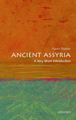 Karen Radner Ancient Assyria: A Very Short Introduction