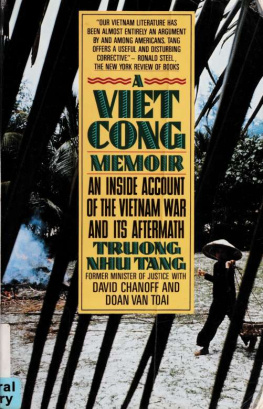 Như Tảng Trương A Vietcong Memoir: An Inside Account of the Vietnam War and Its Aftermath