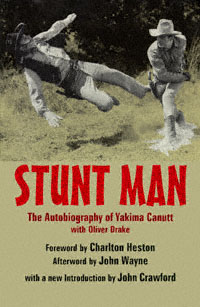 title Stunt Man The Autobiography of Yakima Canutt With Oliver Drake - photo 1