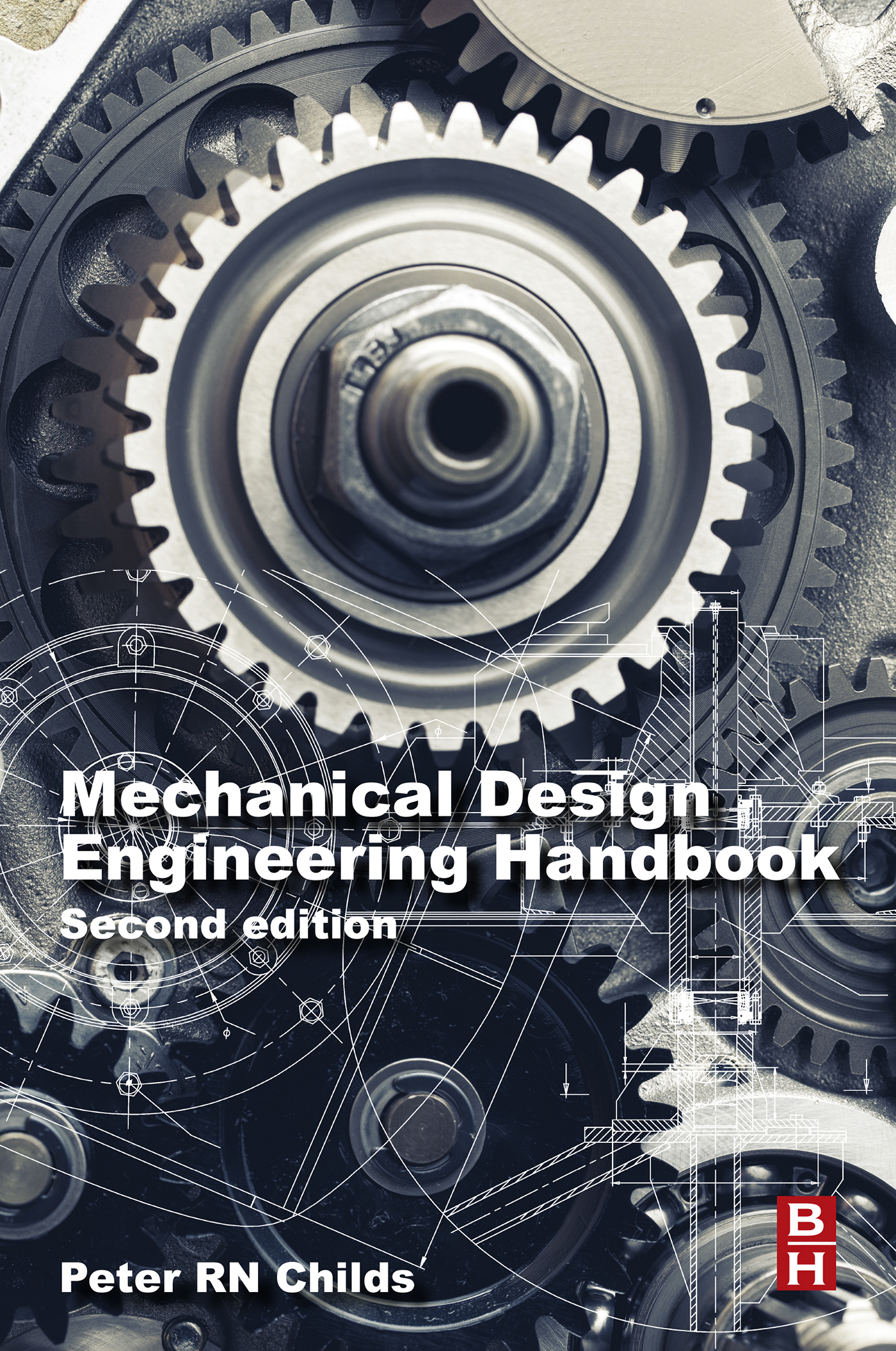 Mechanical Design Engineering Handbook Second Edition Peter RN Childs - photo 1