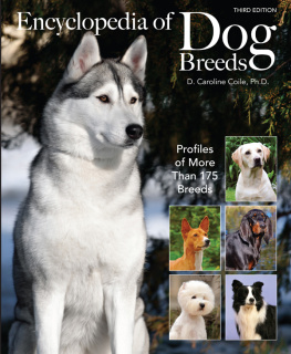 Ph. D. Coile (Caroline) Encyclopedia of Dog Breeds