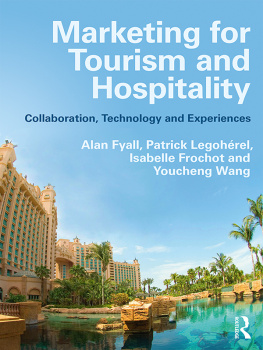 Alan Fyall - Marketing for Tourism and Hospitality: Collaboration, Technology and Experiences