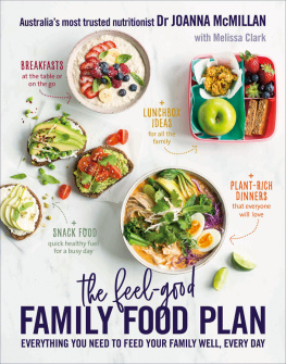 Dr. Joanna McMillan - The Feel-Good Family Food Plan