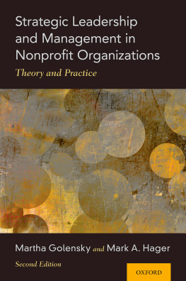 Martha Golensky Strategic Leadership and Management in Nonprofit Organizations: Theory and Practice
