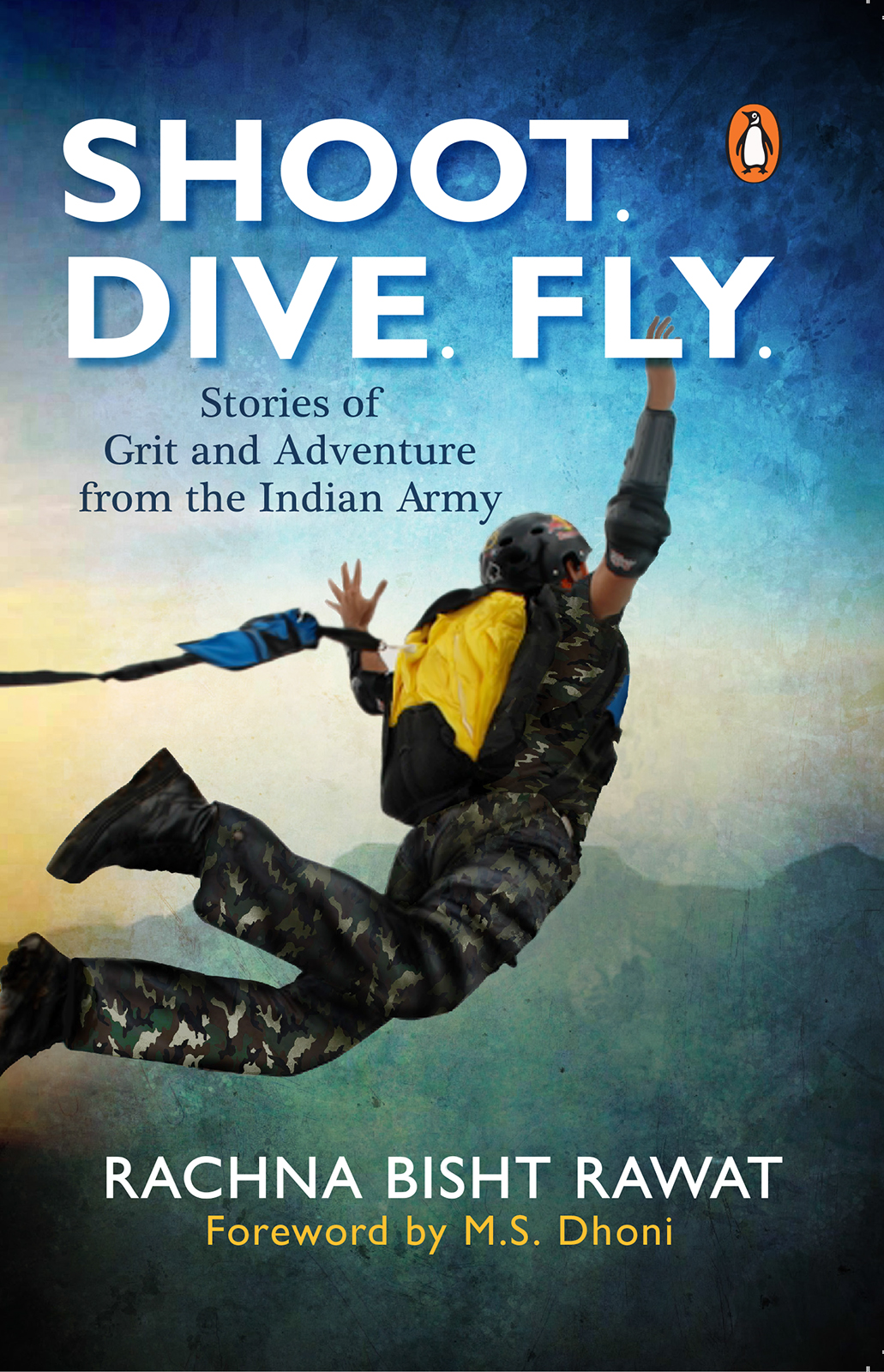 RACHNA BISHT RAWAT SHOOT DIVE FLY Foreword by MS Dhoni - photo 1