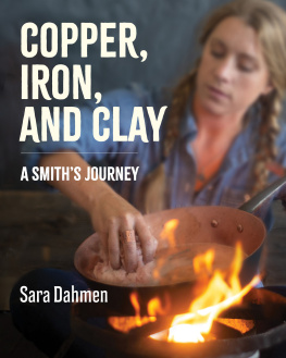 Sara Dahmen - Copper, Iron, and Clay