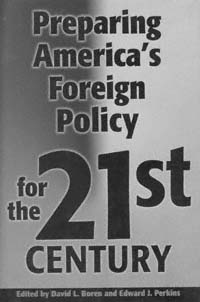 title Preparing Americas Foreign Policy for the 21st Century author - photo 1