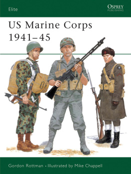 Gordon L. Rottman US Marine Corps 1941-45