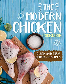 BookSumo Press The Modern Chicken Cookbook: Quick and Easy Chicken Recipes