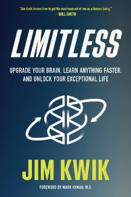 Jim Kwik - Limitless ;; Upgrade Your Brain, Learn Anything Faster, and Unlock Your Exceptional Life