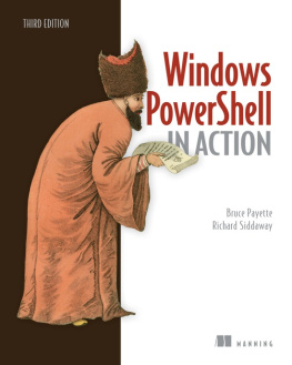 Bruce Payette Richard Siddaway - Windows PowerShell in Action, Third Edition