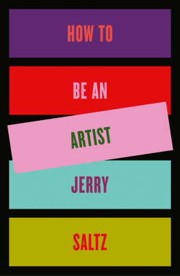 Jerry Saltz How to Be an Artist