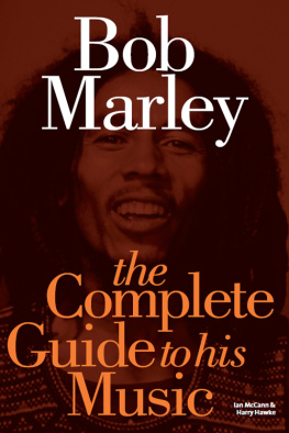 Ian McCann Bob Marley: The Complete Guide To His Music