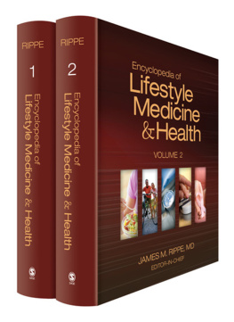 James M. Rippe - Encyclopedia of Lifestyle Medicine and Health