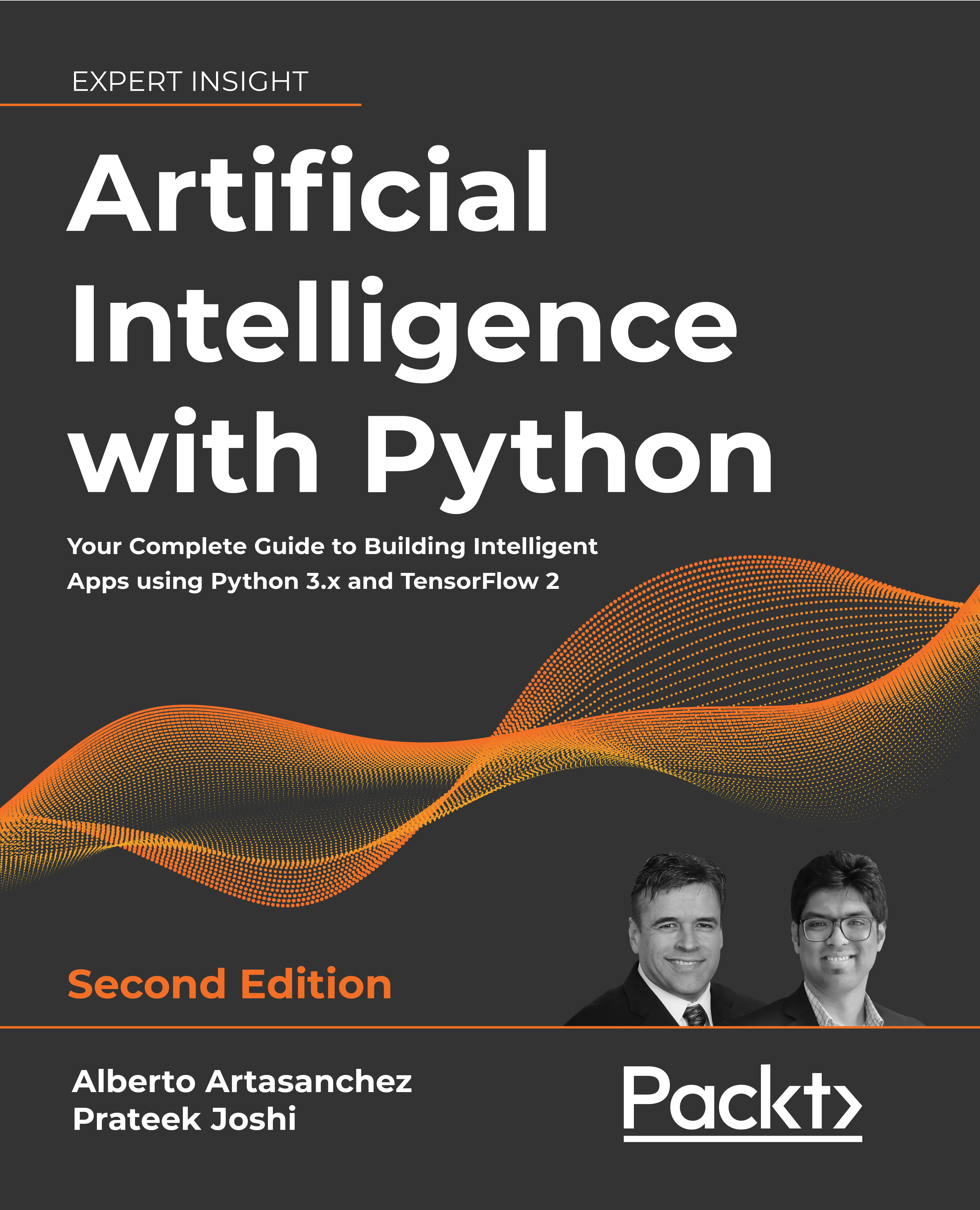 Artificial Intelligence with Python Second Edition Your complete guide to - photo 1