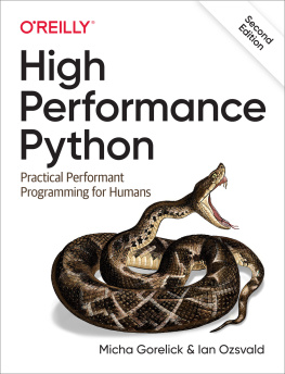 Micha Gorelick - High Performance Python: Practical Performant Programming for Humans