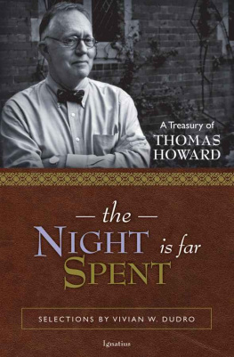 Thomas Howard - The Night Is Far Spent