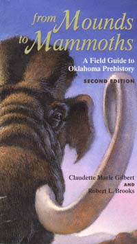 title From Mounds to Mammoths A Field Guide to Oklahoma Prehistory - photo 1