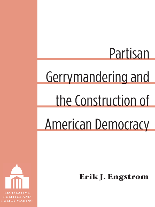 Page i Partisan Gerrymandering and the Construction of American Democracy In - photo 1