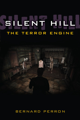 Perron - Silent Hill: The Terror Engine