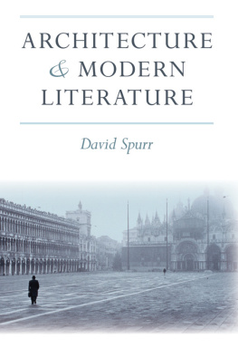 David Spurr Architecture and Modern Literature