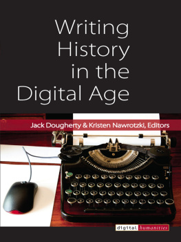 Dougherty Jack - Writing History in the Digital Age