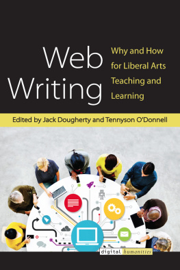 Jack Dougherty - Web Writing: Why and How for Liberal Arts Teaching and Learning