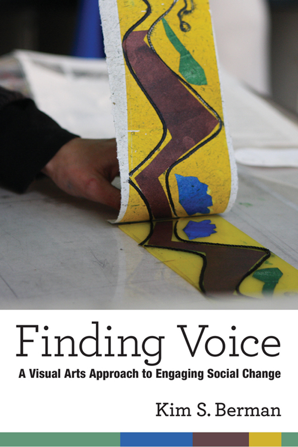 Page i Finding Voice Page ii Page iii Finding Voice A Visual Arts Approach to - photo 1