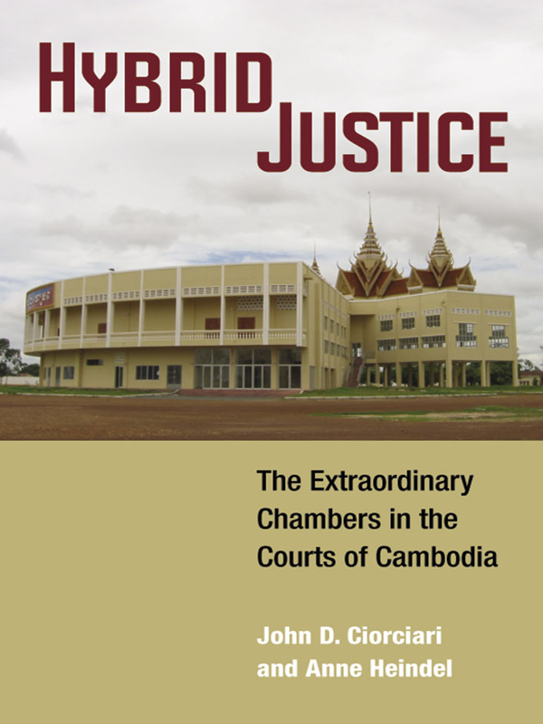 Page i HYBRID JUSTICE More than thirty years after the fall of the Pol Pot - photo 1