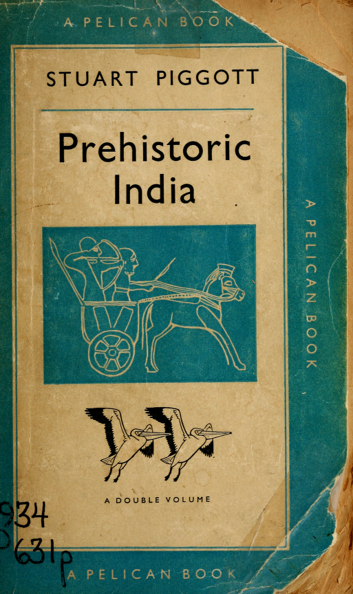 Prehistoric India to 1000 B C Piggott Stuart This book was produced in EPUB - photo 1