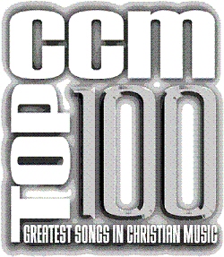 CCM TOP 100 GREATEST SONGS IN CHRISTIAN MUSIC Copyright 2004 by CCM Magazine - photo 3