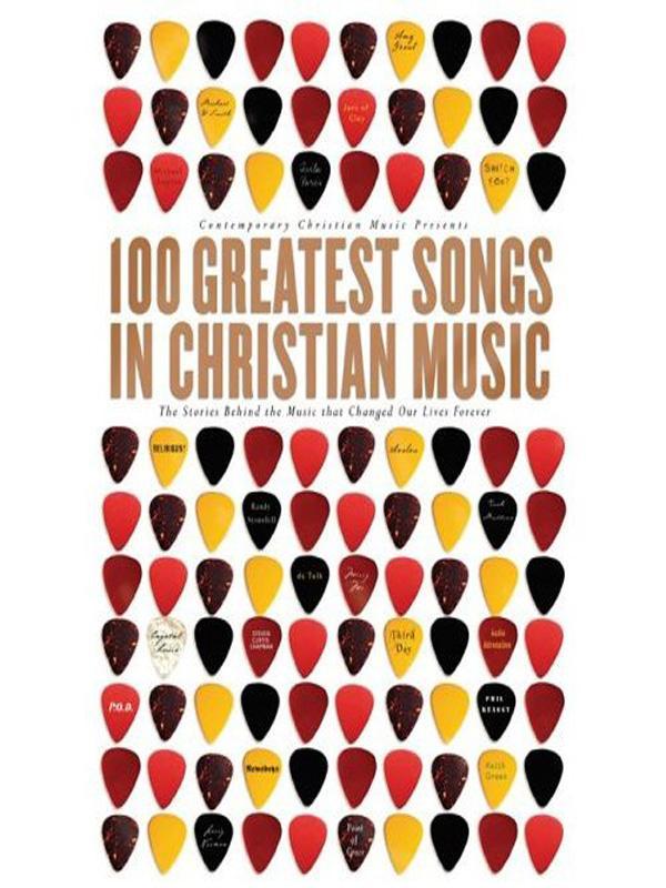 CCM Magazine Presents CCM TOP 100 GREATEST SONGS IN CHRISTIAN MUSIC - photo 1