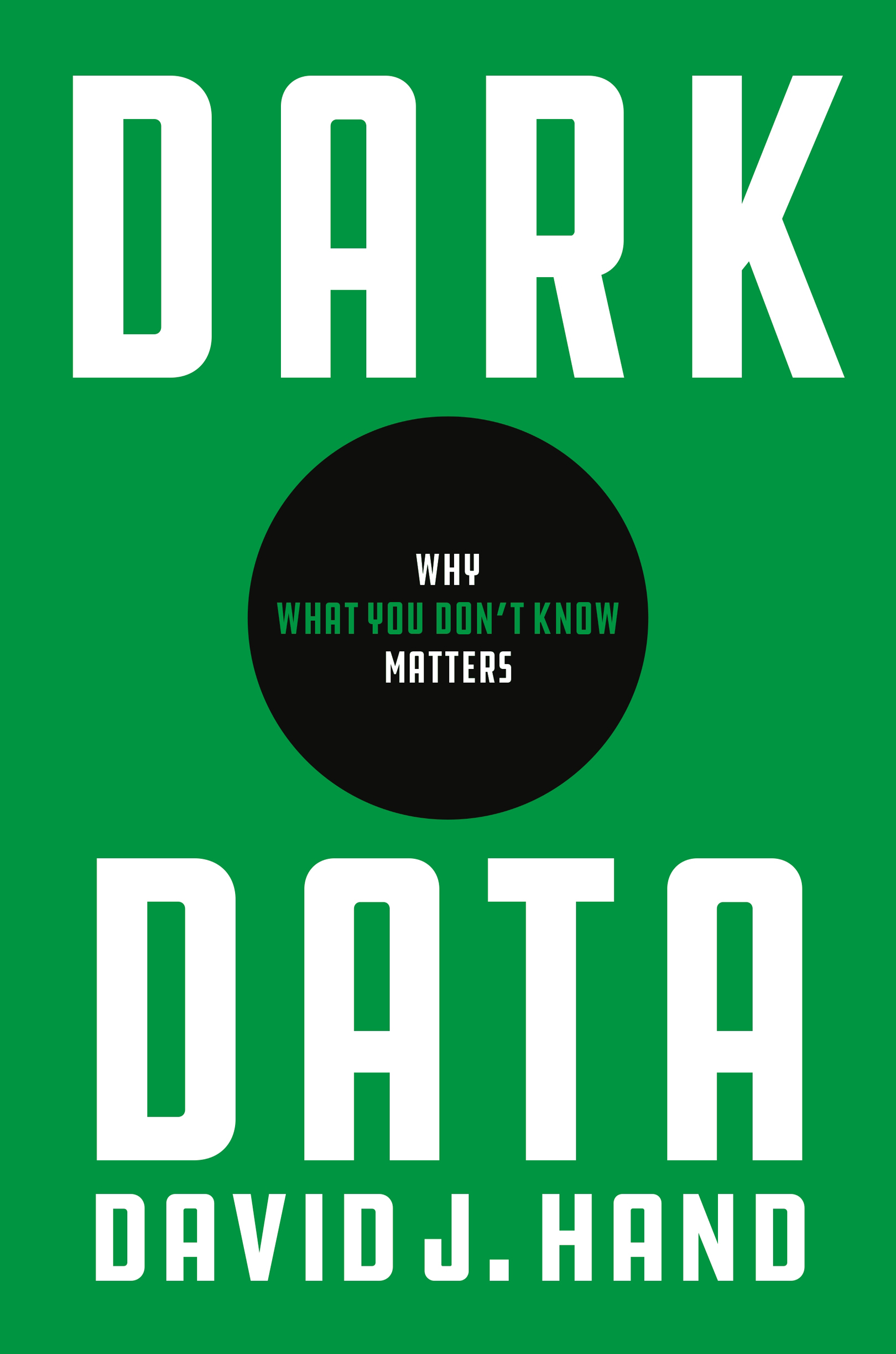 DARK DATA DARK DATA DAVID J HAND PRINCETON UNIVERSITY PRESS - photo 1