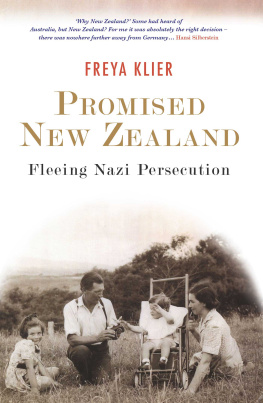 Freya Klier Promised New Zealand: Fleeing Nazi Persecution