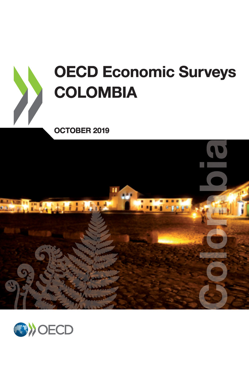 OECD Economic Surveys Colombia 2019 Please cite this publication as OECD - photo 1