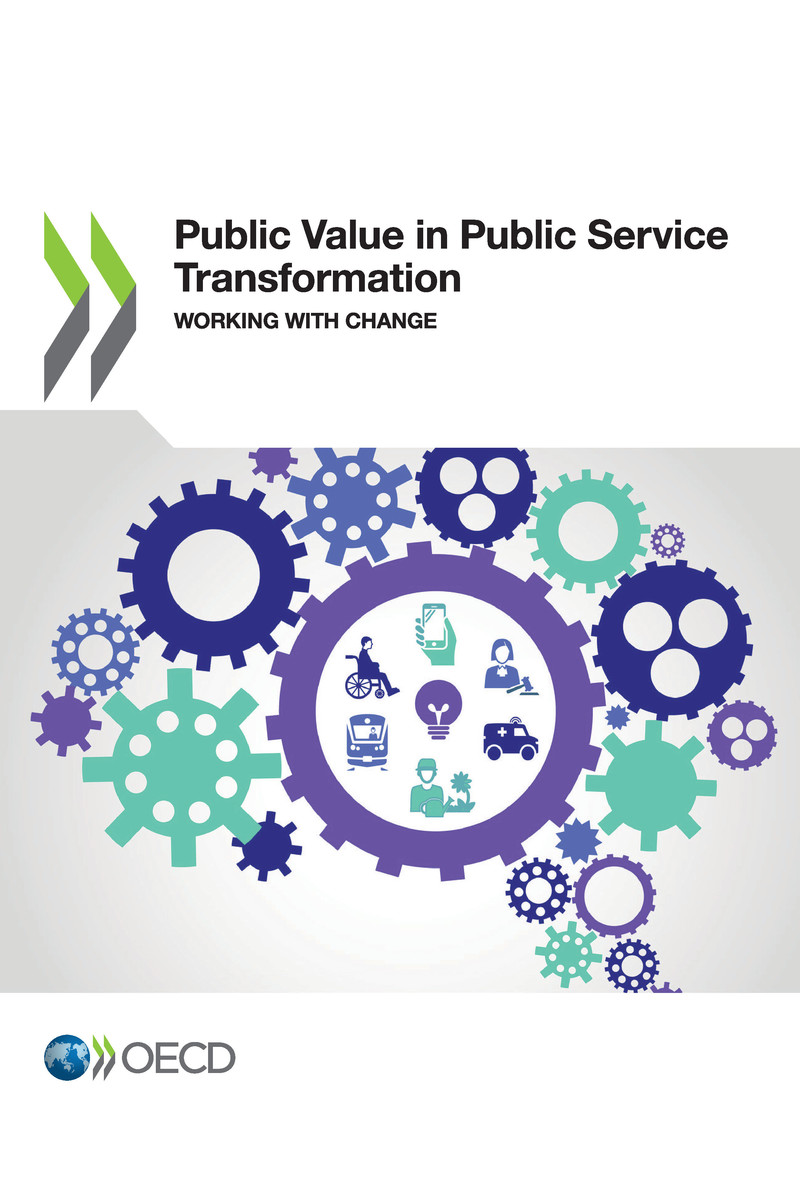 Public Value in Public Service Transformation Working with Change Please cite - photo 1