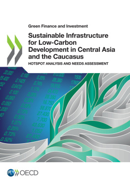 OECD Sustainable Infrastructure for Low-Carbon Development in Central Asia and the Caucasus