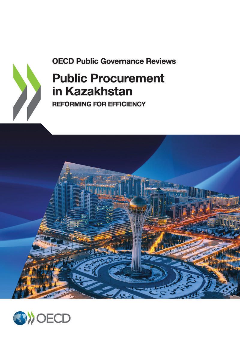 OECD Public Governance Reviews Public Procurement in Kazakhstan Reforming for - photo 1