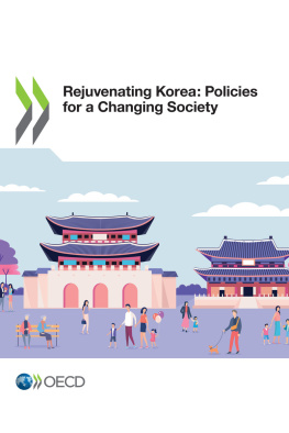 OECD - Rejuvenating Korea: Policies for a Changing Society