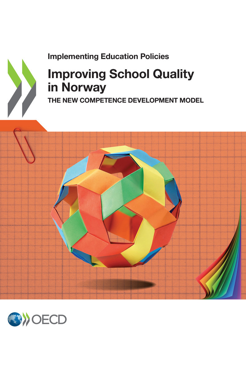 Implementing Education Policies Improving School Quality in Norway The New - photo 1
