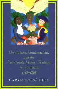 title Revolution Romanticism and the Afro-Creole Protest Tradition in - photo 1