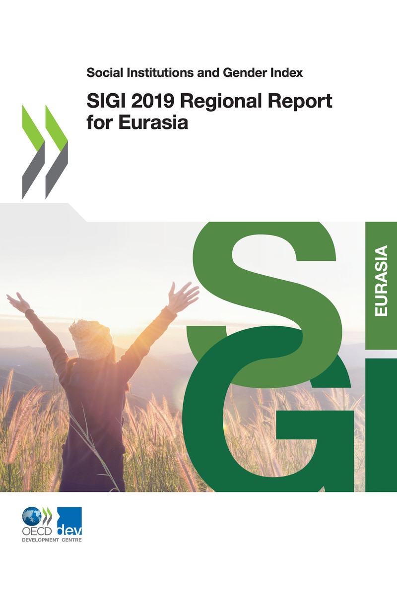 Social Institutions and Gender Index SIGI 2019 Regional Report for Eurasia - photo 1