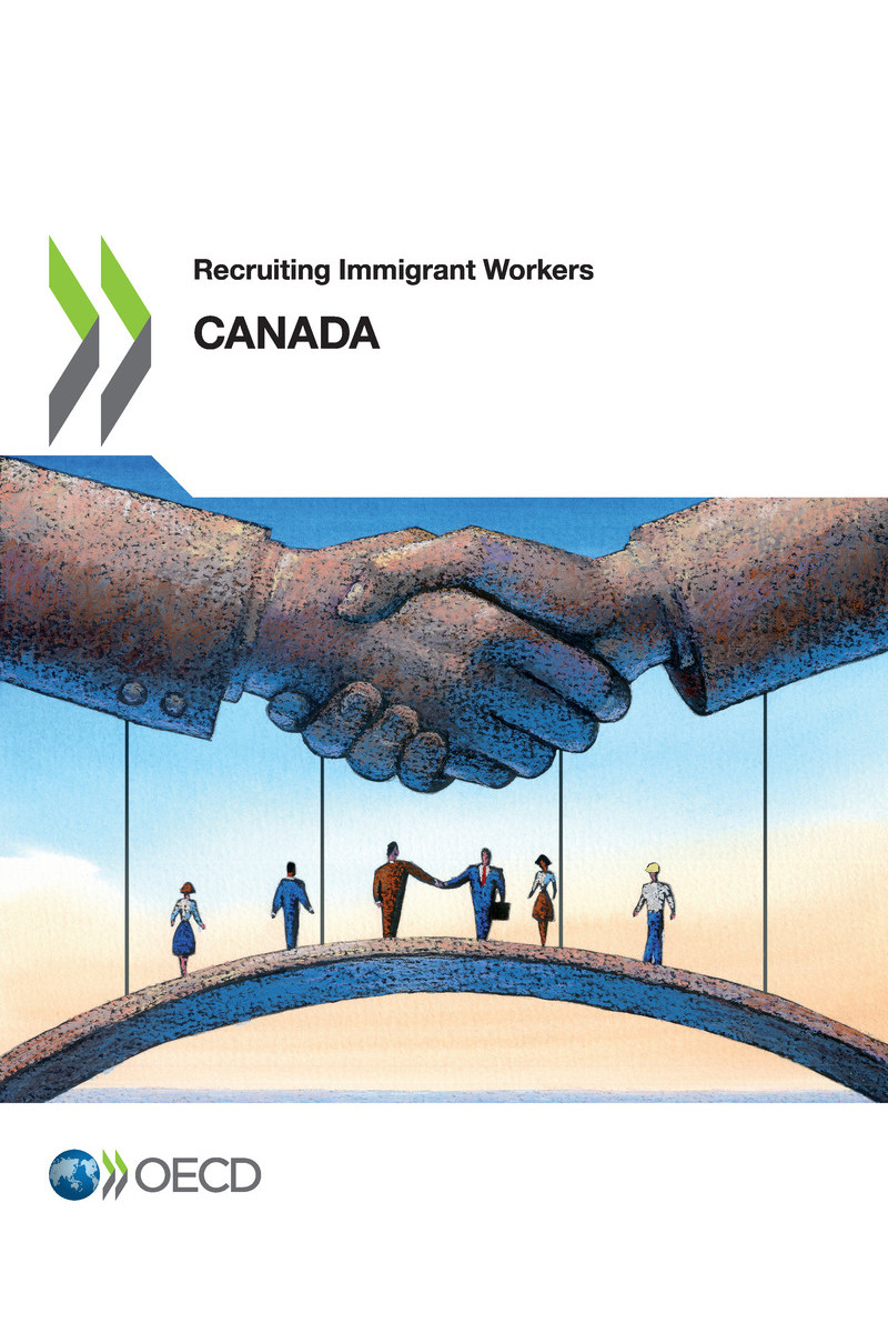 Recruiting Immigrant Workers Canada 2019 Please cite this publication as - photo 1